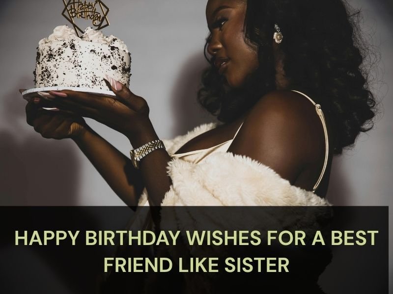 Happy Birthday Wishes For A Bestfriend