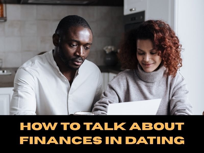 How to Talk About Finances in Dating