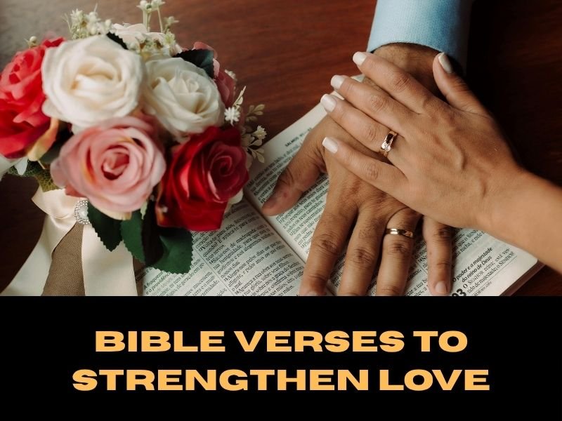 Relationship Bible Verses to Strengthen Love,