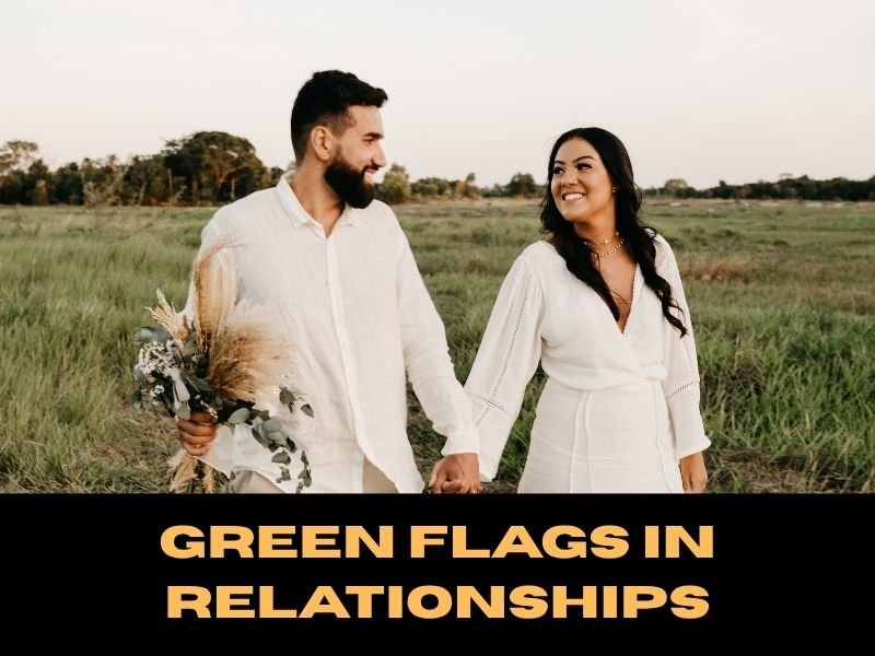 Green Flags in Relationships