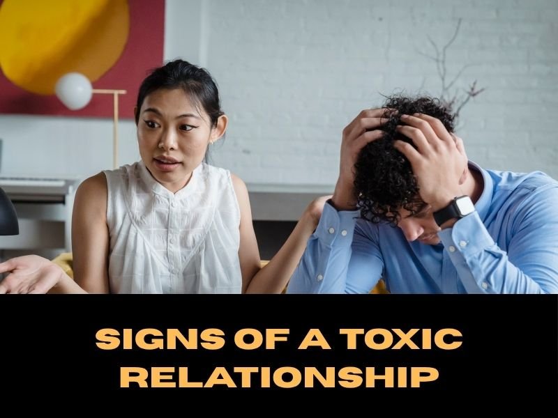 Signs of a Toxic Relationship