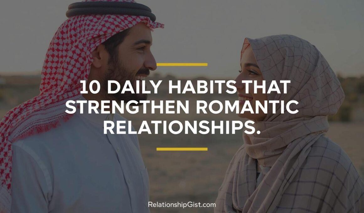 18 Powerful Ways to Strengthen Your Relationship