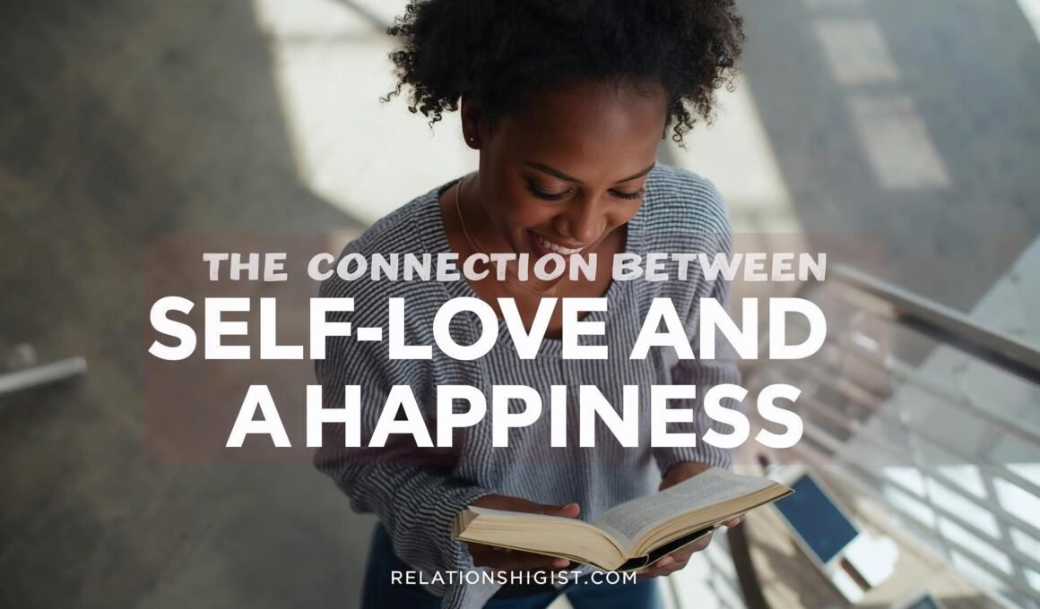 The Connection Between Self-Love and Happiness